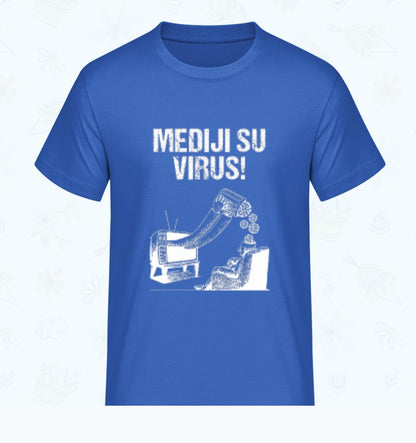 Majica - Mediji su virus (sa slikom)